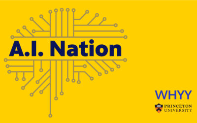 Listen to CITP and WHYY Podcast “A.I. Nation”